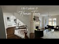 Life Update &amp; House Tour