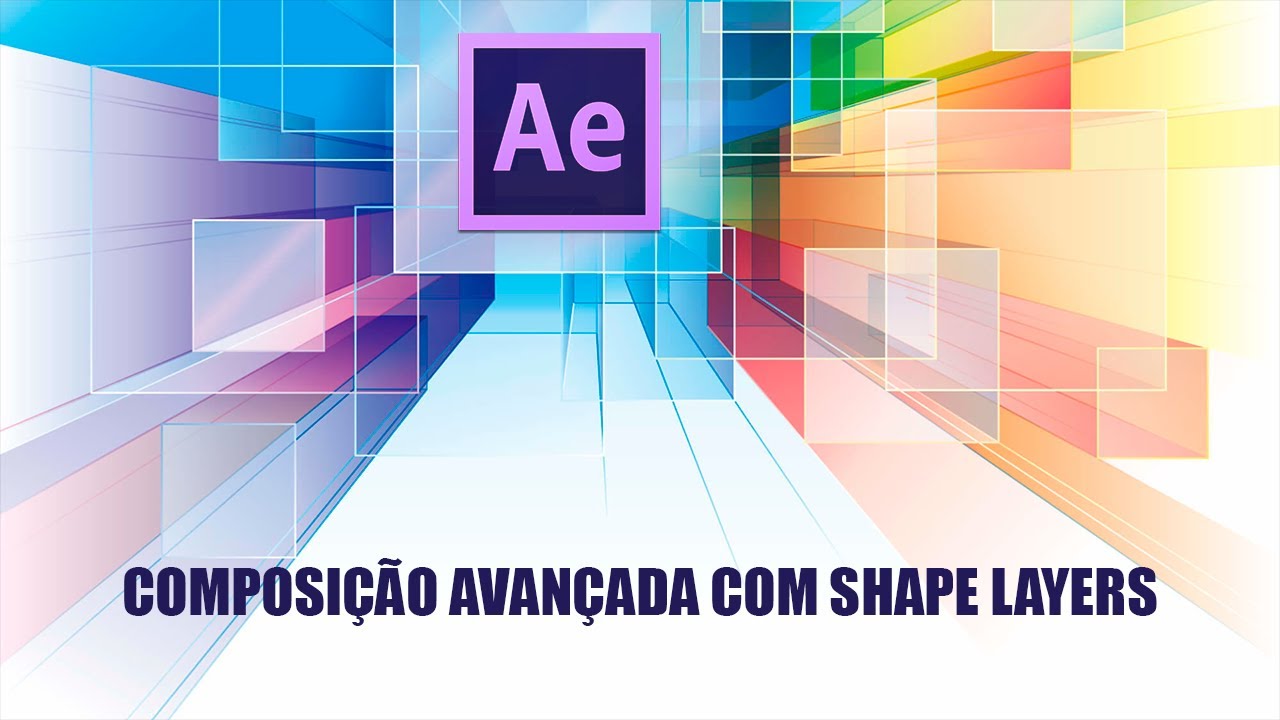 Composição Avançada com Shape Layers - YouTube