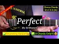 Perfect  ed sheeran 4 chords only  strumming version  guitar tutorial