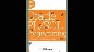 Oracle PL/SQL Programming: Covers Versions Through Oracle Database 12c, 6th Edition