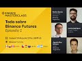 Masterclass Webinar 🇦🇷: Todo sobre Binance Futures