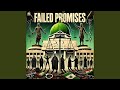 Failed Promises Feat Justin Sk With Gardenz mp3