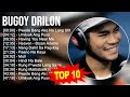 Bugoy Drilon 2023 MIX ~ Top 10 Best Songs ~ Greatest Hits ~ Full Album