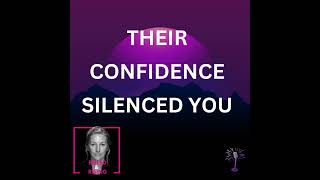 When Someone Else’s Confidence Silences Your Truth | Trauma, Authority Obedience, and Self-Trust