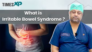 What is Irritable Bowel Syndrome (IBS) | Symptoms, Triggers and Causes | TimesXP