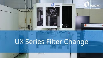 Makino EDM Tech Tip:  Filter Change on the Makino UX series Wire EDM