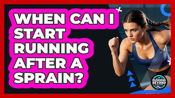 When Can I Start Running After A Sprain?