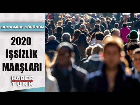 İşsizlik maaşı ne kadar oldu? | Ekonomide Görünüm - 6 Ocak 2020