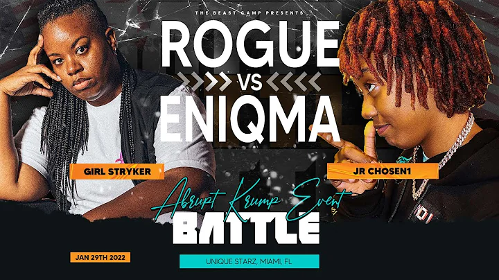 ROGUE aka Girl Stryker vs ENIQMA aka Jr Chosen | A...