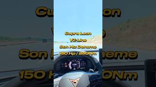 Cupra Leon Vz-Line Son Hız Denemesi