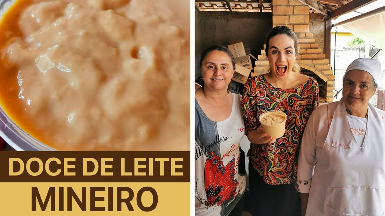 Como se faz o melhor doce de leite mineiro?