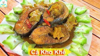 CÁ KHO KHẾ | Cách kho cá độc lạ ngon miệng | Bếp Của Vợ