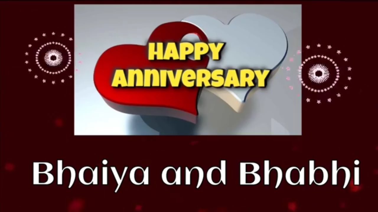 Happy Anniversary to Bhaiya and Bhabhi  wedding Anniversary Wishes Greetings Whatsapp Status video