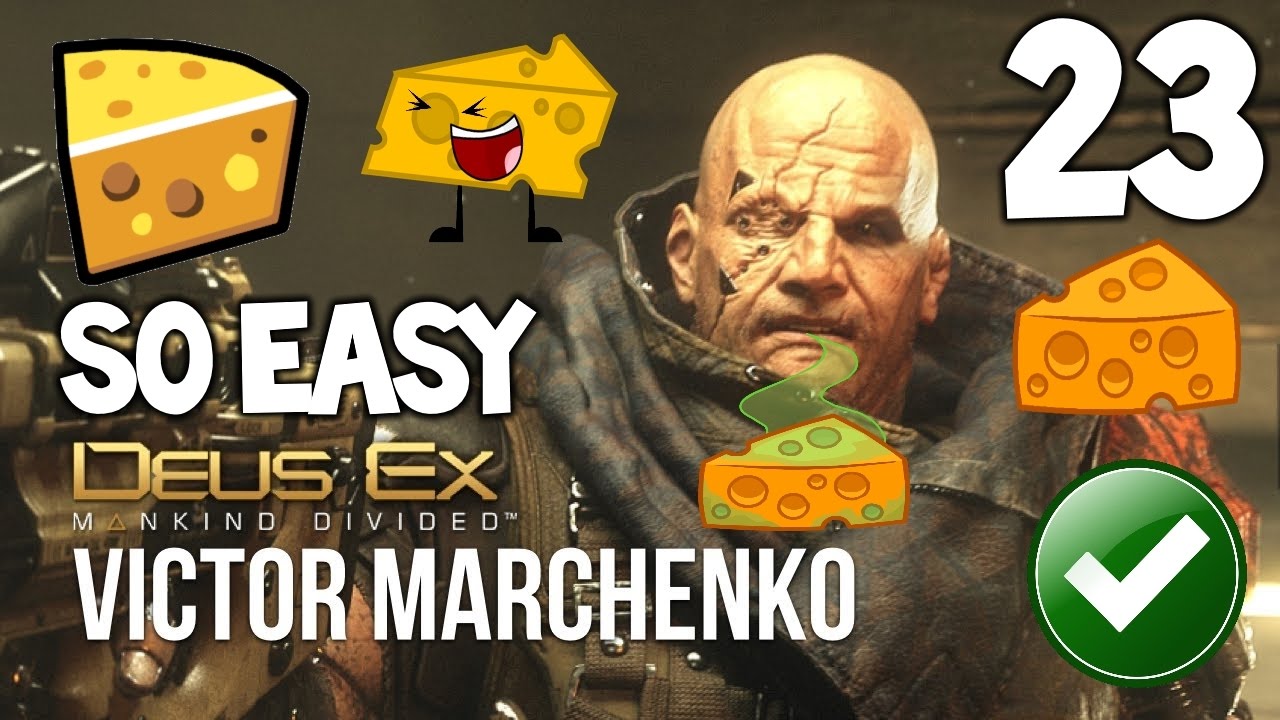 Mankind Divided Part 23 Viktor Marchenko Boss Fight and How to Kill Him Easy