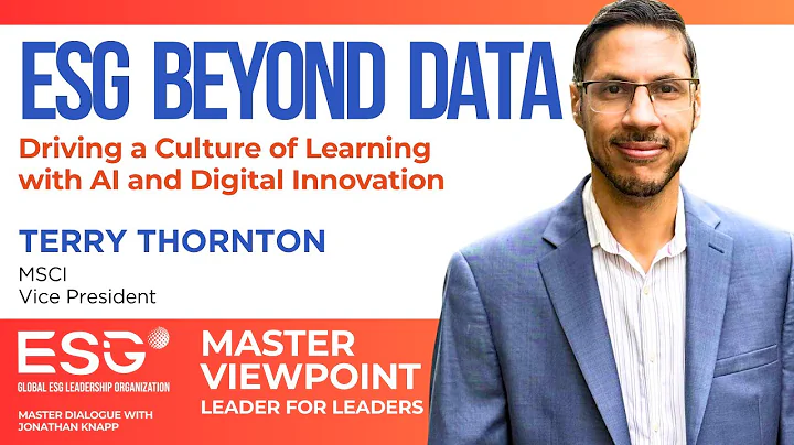 【Master Dialogue with Jonathan Knapp】ESG Beyond Data-Terry Thornton