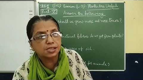 II EVS Revision Chapter 17 Plants are Useful Part 5