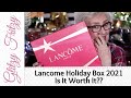 Lancome Holiday Box 2021 Is it Worth It?