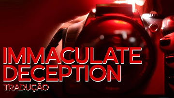 Immaculate Deception · 35MM: A Musical Exhibition (Tradução)
