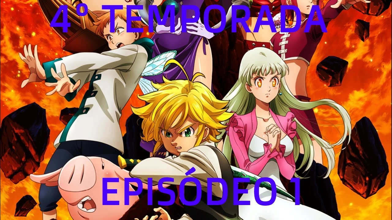 Nanatsu No Taizai Temporada 4 Capitulo 1