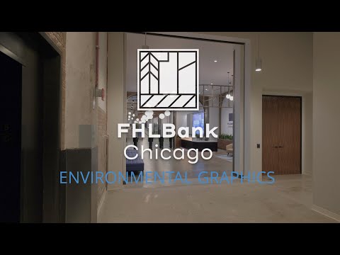 Federal Home Loan Bank of Chicago - Environmental Graphics