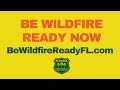 Be Wildfire Ready, Florida!