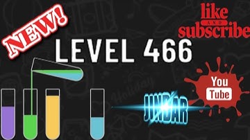 WATER Sort Puzzle Level 466 CUP Sort Puzzle Level 466