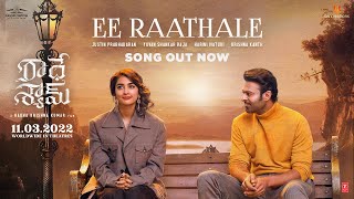  Ee Raathale Video Song [4k] | Radhe Shyam | Prabhas,Pooja Hegde | Justin Prabhakaran | Krishna K Image