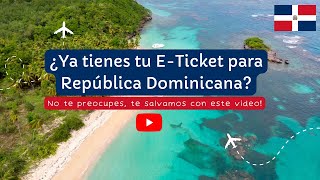 ETicket (República Dominicana) Todos los detalles