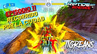 Eventos Mixtos [Parte 3]: Recorrido Por La Ciudad (Ep. 11) - RIPTIDE GP RENEGADE / GAMEPLAY