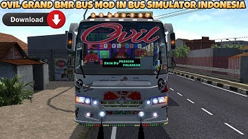 Ovil Grand BMR Bus Mod In Bus Simulator Indonesia - Bussid Bus Mod - Bussid Car Mod - Bussid