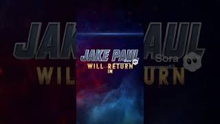 Jake paul will return in Avengers doomsday #fypシ