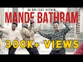 Mande Bathram - OG Das Feat. Vethen