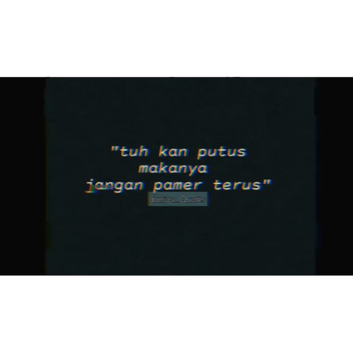 SUKA PAMER PACAR QUOTES 30 DETIK||STORY WA KEREN