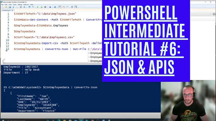 PowerShell Intermediate Tutorial 6 : JSON & APIs [Intermediate]