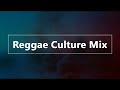 Reggae culture mix  jah cure tarrus riley chronixx busy signal