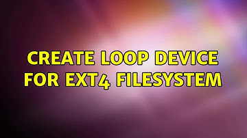Ubuntu: Create loop device for ext4 filesystem (2 Solutions!!)