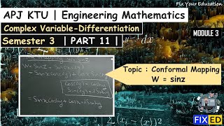 Conformal Mapping (w=sinz) | Complex variable | Part 11  | Sem 3 | Module 3 | Engineering Math | KTU