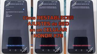Cómo restablecer ajustes de red en un celular Honor X7b
