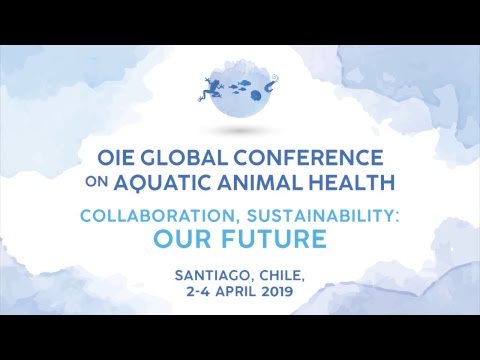 Day 3 - OIE GLOBAL CONFERENCE ON AQUATIC ANIMAL HEALTH