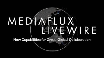 Mediaflux Livewire: New Capabilities | Arcitecta