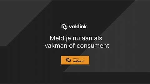 Meld je klus aan op Vaklink
