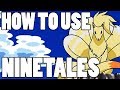How to use ninetales ninetales strategy guide