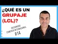 #14 ¿Qué es un GRUPAJE (LCL)?