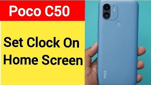 How to set clock on home screen, Poco C50 time set kaise karen