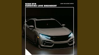 Download Lagu Sunshine Love Breakbeat MP3 Download Lagu Sunshine Love Breakbeat MP3