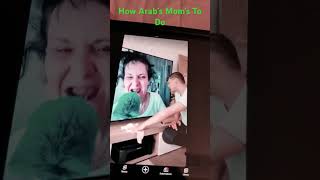 How Arab Mom To do