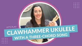 Vignette de la vidéo "Easy Clawhammer Ukulele Tutorial PART TWO"