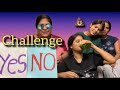 Yes  or no  challenge game sheetal payaal official