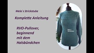 Ragmela 2 - Raglan von oben / RVO-Pullover, beginnend mit dem Halsbündchen