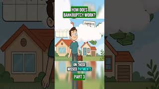 Part 3 - How Does Bankruptcy Work